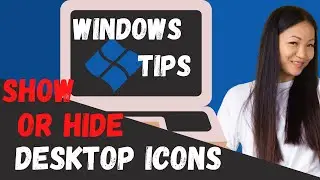 How to show or hide desktop icons temporarily in windows 10
