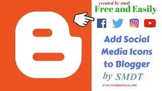 how to add social media link on blogger step by step tutorial/by smdt