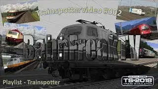 Trainspottervideo / TS2018 / Folge 2