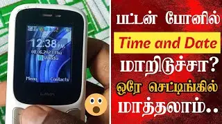 How to change Time and Date on button mobile in tamil 🔥😍 | #paruvathamalai tech #date #time #lava