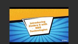 Zimbra 9 | Introducing Zimbra 9 with NDS Technologies