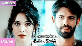 Ozan & Deniz • Kalbim Tatilde / 200 ABONE ÖZEL OzDen Klip (Türk Dizi Klipleri)