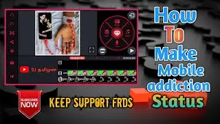 Mobile addiction status green screen #kinemaster template in 2020 (#DJ தமிழன்#)