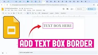 How To Add Border To Text Box In Google Slides