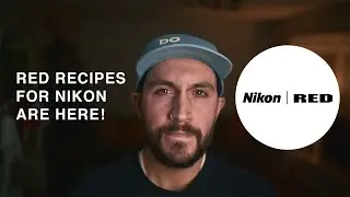 Nikon + RED Imaging Recipes JUST Announced!