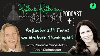 Reflector 5/1 Twins born 1 hour apart
