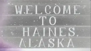 FWT17 Haines Alaska | Full Movie
