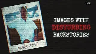 Images With Disturbing Backstories [2]