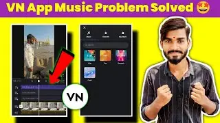 Vn app Add Music problem | How to solve VN app music problem |