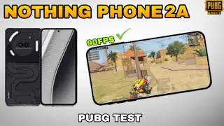 NOTHING PHONE 2A PUBG TEST | REVIEW AND UNBOXING | 90 FPS ENABLE 🥶