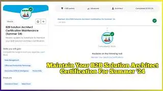 Maintain Your B2B Solution Architect Certification for Summer ’24 | Salesforce | Quiz Solution