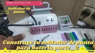 ⚡ Construcción de soldadura de puntos para batería 18650 con transformador de microondas parte_2