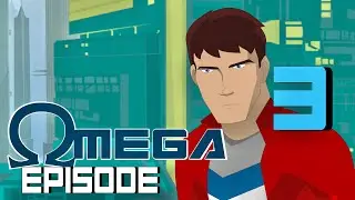 Omega: Episode 3