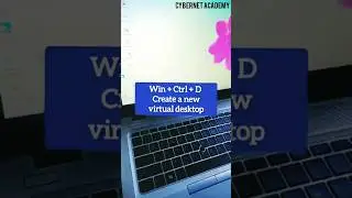 Windows Shortcut to Open a New Virtual Desktop Organize Your Work Better with Virtual Desktops