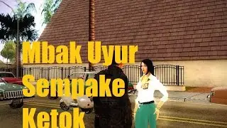 DIAS SAID Maen Game   Mbak Uyur Sempake ketok