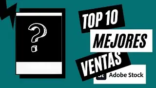 Mi top ventas en Adobe Stock 💸