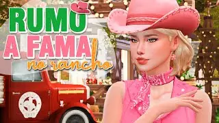 The Sims 4: RUMO A FAMA NO RANCHO | Nova Gameplay