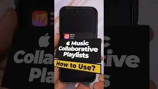 Collaborative Playlists 🎉 How to Use in Apple Music? #iPhone #Tips