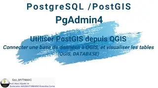 [Geo_MYTNMAC] PgAdmin4 (49) Utiliser PostGIS et QGIS | Connecter une base de données spatiale à QGIS