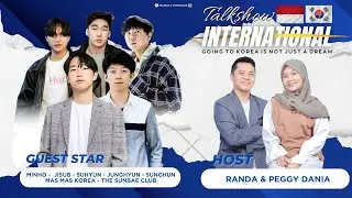 TalkShow International - Korea Selatan - The SUNBAE Club - Mas Mas Korea