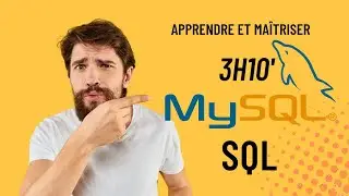 MySQL : Apprendre et Maitriser le SQL