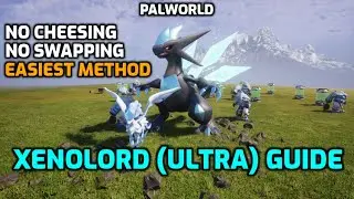 Palworld: Xenolord (Ultra) Guide | Default Settings - 15 Base Pals - Easiest Method in v0.5.0!