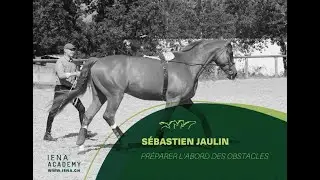 Sébastien Jaulin | Préparer l’abord des obstacles