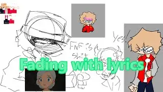 Fading W/lyrics | READ DESCRIPTION, IMPORTANT ANNOUNCENT!!