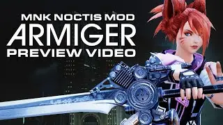 Armiger (MNK) Preview - Noctis Animation & VFX Mod for FFXIV (pre-Dawntrail)