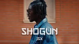 JSX - Shogun (Clip Officiel)