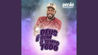DEUS É BOM O TEMPO TODO (prod Dj Leco Jpa)