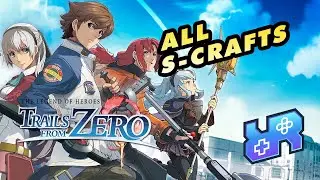 The Legend of Heroes: Trails from Zero: All Heroes S-Crafts - RELAX•REVIEW