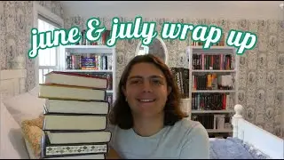 2024 Reading Wrap Up #4 | June & July
