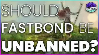 Should Fastbond Be Unbanned? | Take Inventory