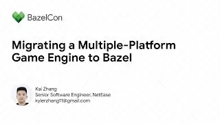 Migrating a multiple-platform game engine to Bazel