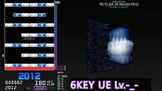 [BMS] FELYS [6K UE RENDA FELL]