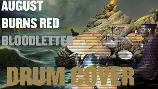 Bloodletter Drum Cover// August Burns Red