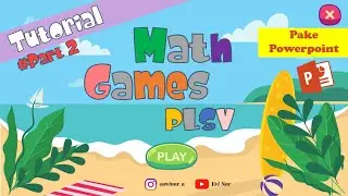 MEMBUAT GAMES INTERAKTIF POWERPOINT DENGAN SKOR #PART 2