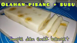 Punya pisang dan susu | Dibikin ini aja !!! simple dan enak banget