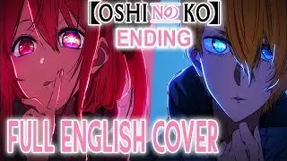 Oshi no Ko ED | FULL ENGLISH Cover 【Dangle】「 Mephisto - QUEEN BEE 」