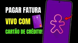 COMO PAGAR A FATURA DA VIVO COM CARTÃO DE CRÉDITO