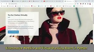 Project#19 Virtual Try Room with Complete Ecommerce Website in Python Django