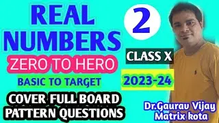 REAL NUMBERS | CBSE CLASS X BOARD QUESTIONS WITH FULL NCERT | 