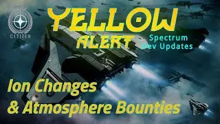 Ares Ion Changes & Too Many Atmo Bounties? - Star Citizen