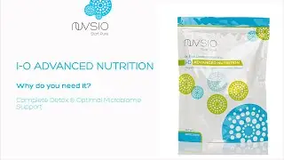 I-O ADVANCED NUTRITION | Why Do You Need It? | Complete Detox & Optimal Microbiome Support