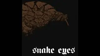 Snake Eyes - Demo 2005 (Full)