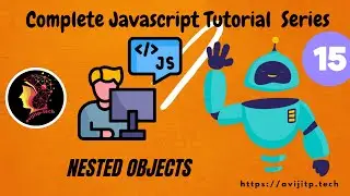 JavaScript Objects Deep Dive | Nested Objects, Modifying & Adding Keys Explained Easily