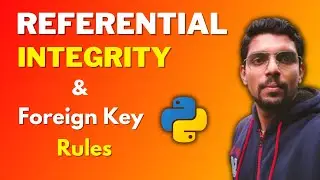 What is Foreign Key | Referential Integrity in Database | Parent - Child Table in Database