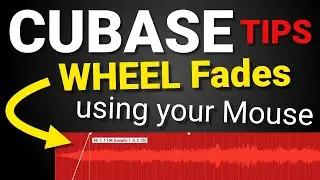 Cubase Tips: Setting MOUSE WHEEL for Volume & Fades