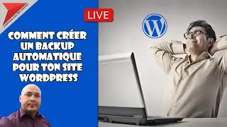 Comment créer un backup automatique pour ton site Wordpress